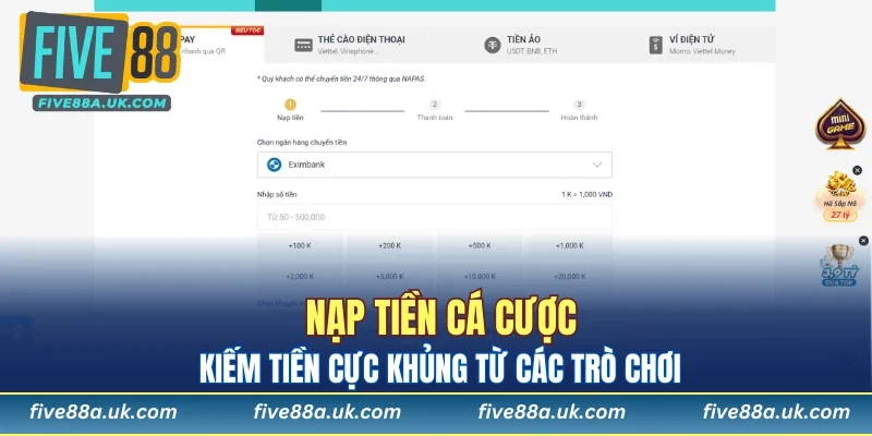 Nạp tiền cá cược, kiếm tiền cực khủng từ các trò chơi